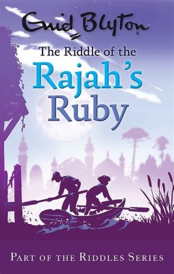 The Rajah's Ruby A Sparkling Tale of Greed, Envy, and Unexpected Consequences!